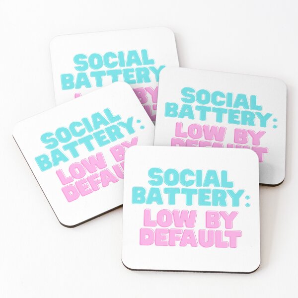 Item preview, Social battery: low by default designed and sold by burritosupreme.