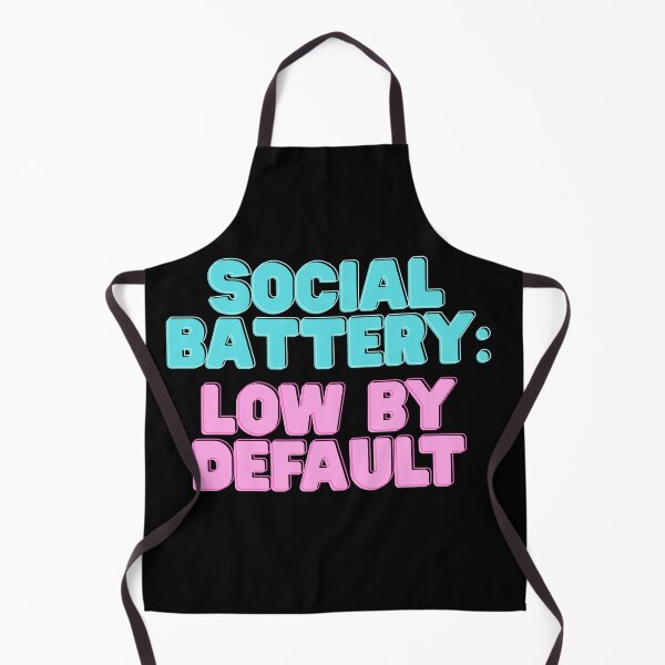 Item preview, Social battery: low by default designed and sold by burritosupreme.