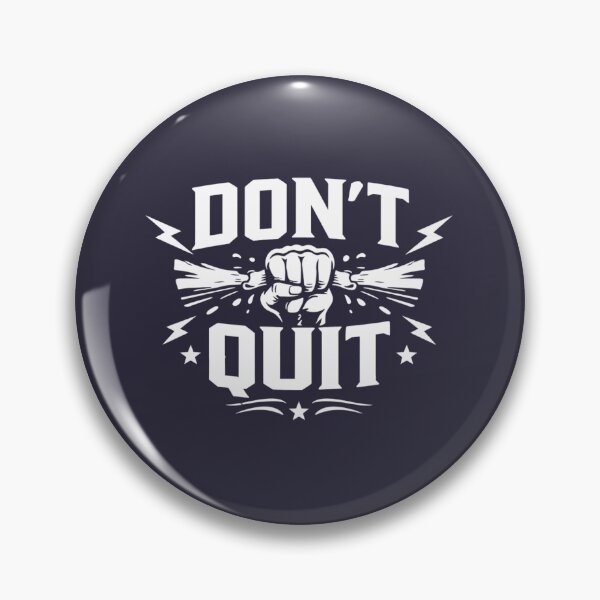 Item preview, Don’t Quit Fist Motivation Inspirational Quote Design designed and sold by ArtStyleDesign.