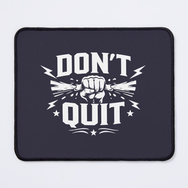 Item preview, Don’t Quit Fist Motivation Inspirational Quote Design designed and sold by ArtStyleDesign.