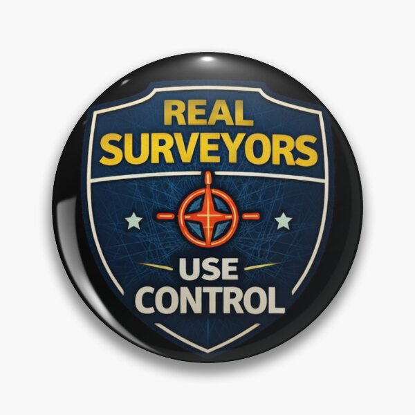 Item preview, Real Surveyors Use Control Professional Survey Badge designed and sold by Virelo.