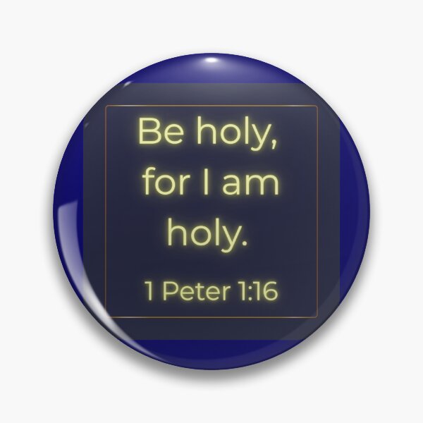 Item preview, Be Holy 1 Peter 1:16 designed and sold by Holy-Scripture.