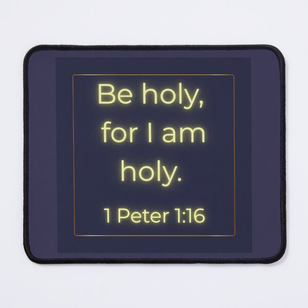 Item preview, Be Holy 1 Peter 1:16 designed and sold by Holy-Scripture.