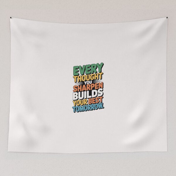 Item preview, Every thought you Sharpen builds your best Tomorrow Ver. 2 designed and sold by The Breathtaking You.