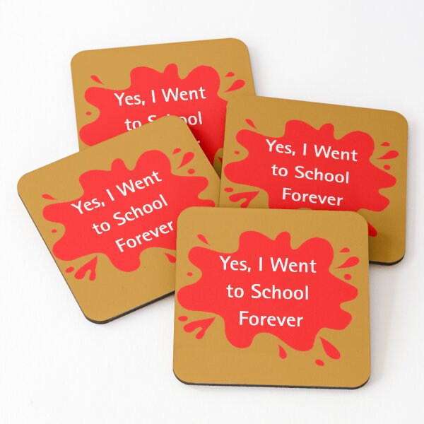 Item preview, Yes I Went to School Forever Funny Doctor Quote designed and sold by Red BloB.