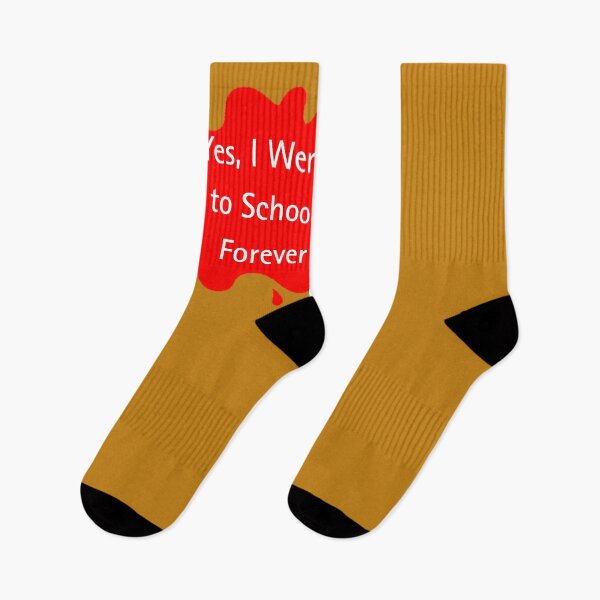 Item preview, Yes I Went to School Forever Funny Doctor Quote designed and sold by Red BloB.