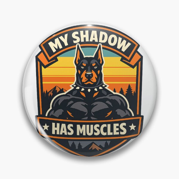 Item preview, My Shadow Has Muscles Funny Doberman Gift designed and sold by WildVista.
