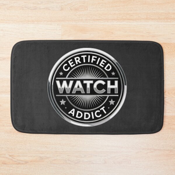 Item preview, Certified Watch Addict – Luxury Watch Enthusiast Badge designed and sold by WatchesAndMore.