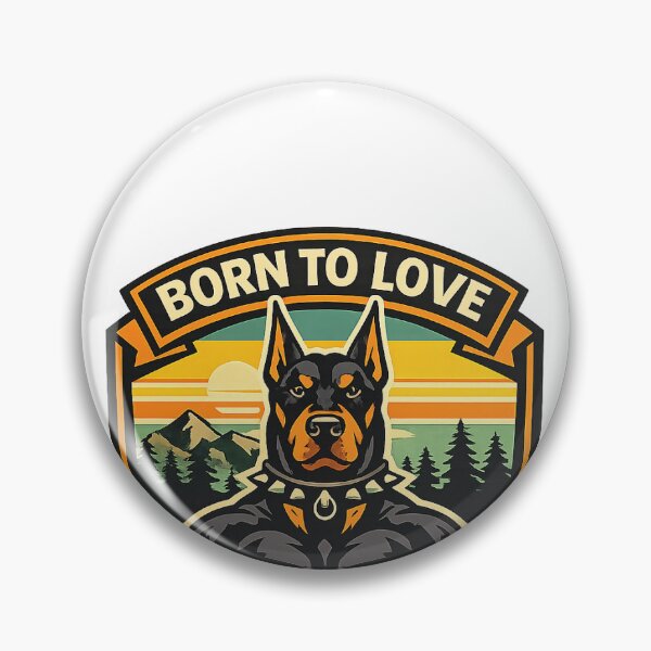 Item preview, Born to Love Dobermans Proud Doberman Gift designed and sold by WildVista.