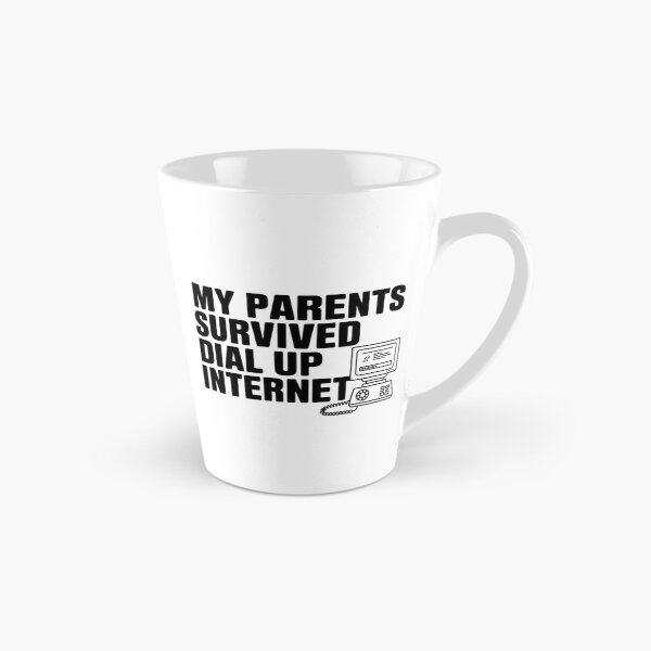 Item preview, My Parents Survived Dial Up Internet designed and sold by Krzepcia.