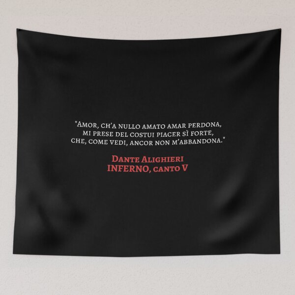 Item preview, Dante Alighieri Love Quote Inferno Canto V - Amor ch'a nullo amato designed and sold by Lemon Pepper.