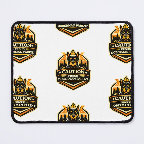 Item preview, Caution Proud Doberman Parent Doberman Gift designed and sold by WildVista.
