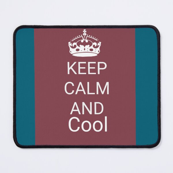 Item preview, Calm Down And Stay Cool Quote Design designed and sold by Fashionhouse360.