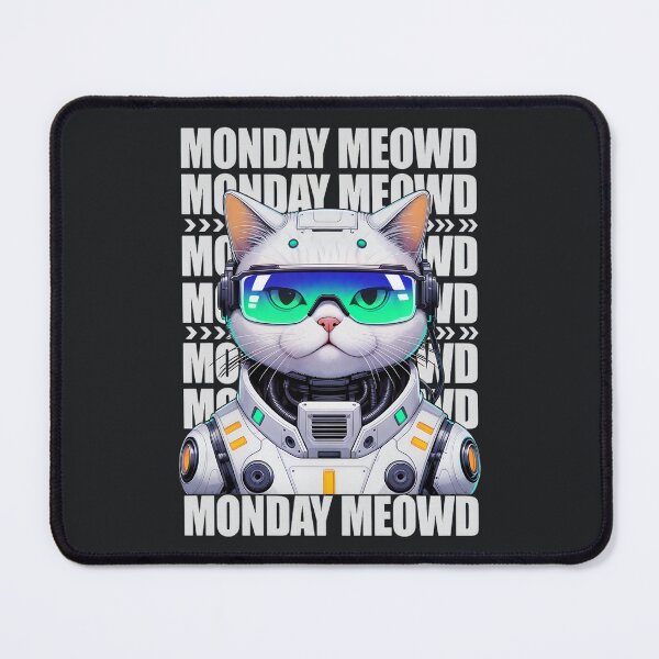 Item preview, Monday Meowd – Futuristic Sarcastic Cat Meme designed and sold by Taans-Creation.