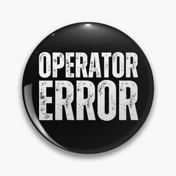 Item preview, Operator Error – Funny Tech Support Computer Humor Design for IT Pros, Coders & Gamers Distressed White Font designed and sold by GFamilyC.