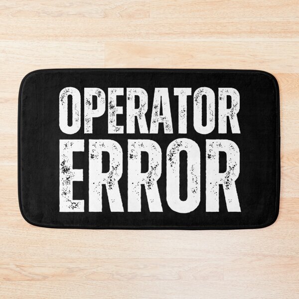 Item preview, Operator Error – Funny Tech Support Computer Humor Design for IT Pros, Coders & Gamers Distressed White Font designed and sold by GFamilyC.