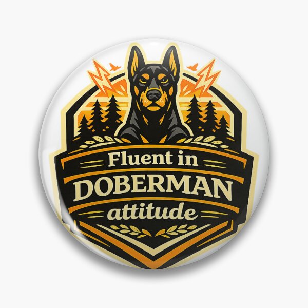 Item preview, Fluent in Doberman Attitude Funny Doberman Gift designed and sold by WildVista.