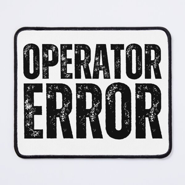 Item preview, Operator Error – Funny Tech Support Computer Humor Design for IT Pros, Coders & Gamers Distressed Black Font designed and sold by GFamilyC.