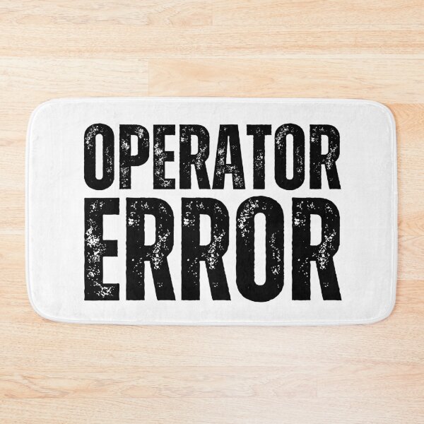 Item preview, Operator Error – Funny Tech Support Computer Humor Design for IT Pros, Coders & Gamers Distressed Black Font designed and sold by GFamilyC.