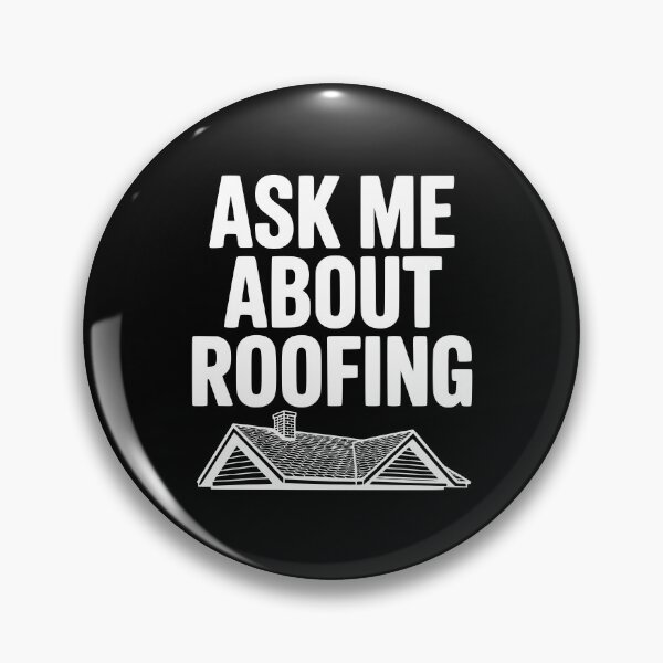 Item preview, Ask Me About Roofing designed and sold by Frank Ring.