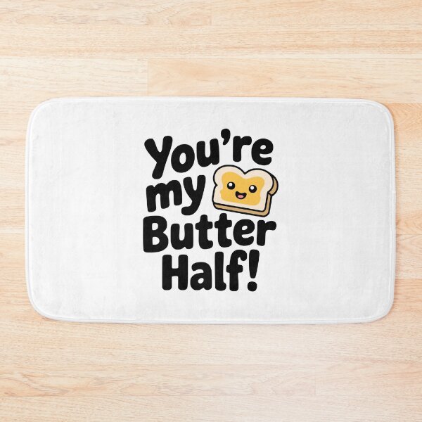 Item preview, You’re My Butter Half! Cute Kawaii Toast Pun designed and sold by PMCreative.