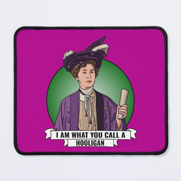 Item preview, Emmeline Pankhurst: I Am What You Call a Hooligan designed and sold by Academugs.