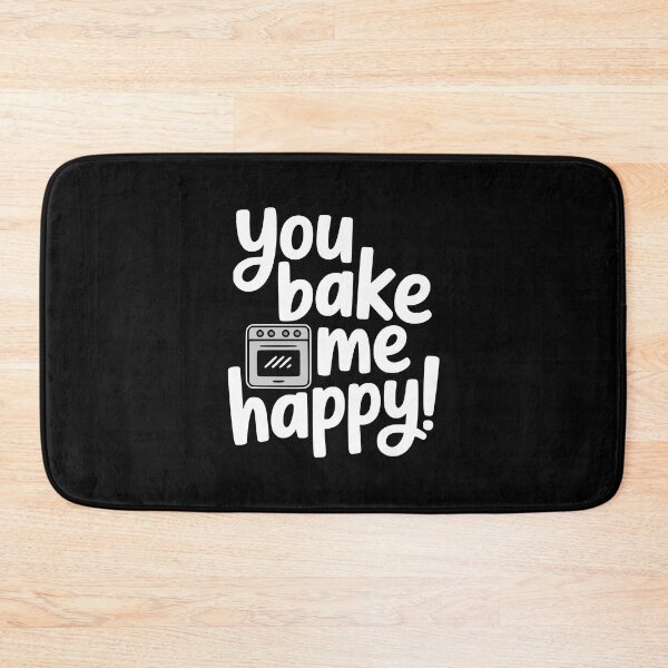 Item preview, You Bake Me Happy! Cute Baking Pun designed and sold by PMCreative.