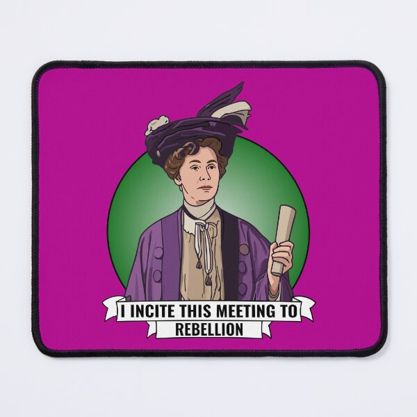 Item preview, Emmeline Pankhurst: I Incite the Meeting to Rebellion designed and sold by Academugs.