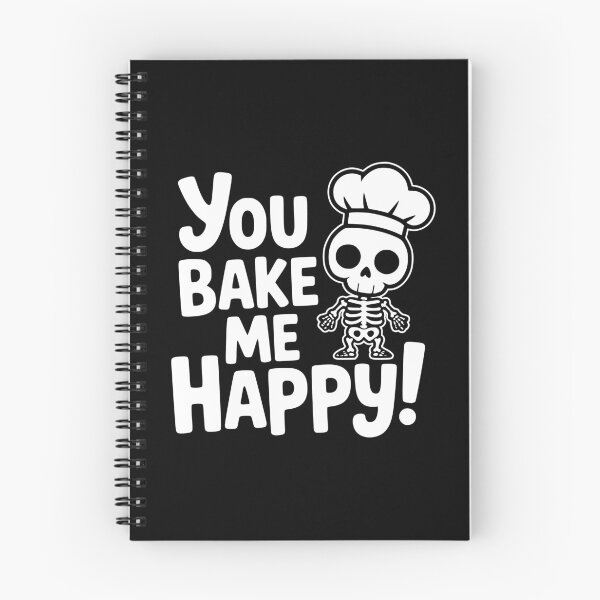 Item preview, You Bake Me Happy! Cute Skeleton Chef Baking Pun designed and sold by PMCreative.