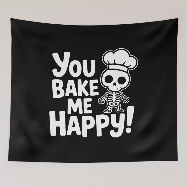 Item preview, You Bake Me Happy! Cute Skeleton Chef Baking Pun designed and sold by PMCreative.