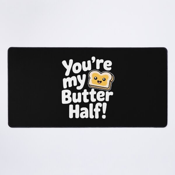 Item preview, You’re My Butter Half! Cute Butter Pun designed and sold by PMCreative.
