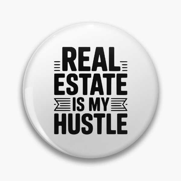 Item preview, Real Estate is My Hustle designed and sold by Frank Ring.