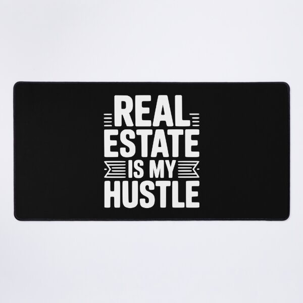Item preview, Real Estate is My Hustle designed and sold by Frank Ring.