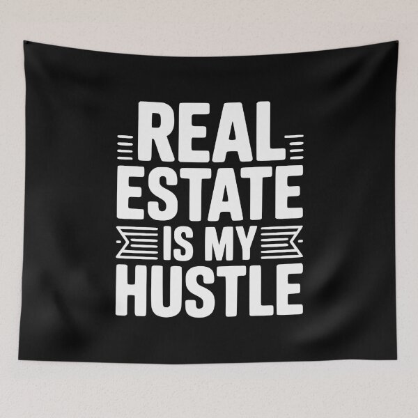 Item preview, Real Estate is My Hustle designed and sold by Frank Ring.