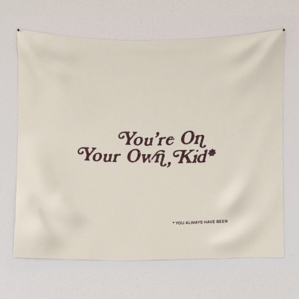 Item preview, You’re On Your Own, Kid Aesthetic Typography Print | Inspirational Song Lyric Wall Art, Indie Pop | taylor swift  designed and sold by lilacWhim.