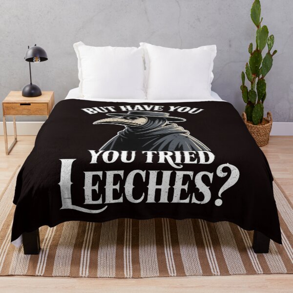 Item preview, But Have You Tried Leeches – Dark Humor Science Throwback designed and sold by Redgiant87x.