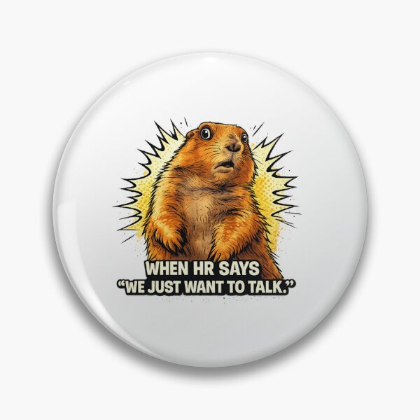 Item preview, When HR says "We just want to talk." designed and sold by gagweed.