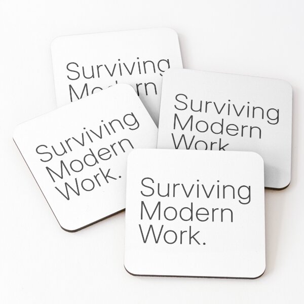 Item preview, Surviving Modern Work Minimal Corporate Quote designed and sold by Corporate Survival Club.