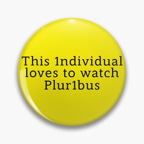 Item preview, This 1ndividual loves to watch Plur1bus - Pluribus designed and sold by Jim T.