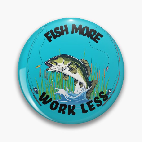 Item preview, Fish more work less fishing decal designed and sold by Art-Horizon.