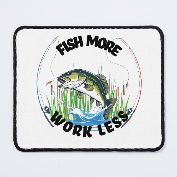 Item preview, Fish more work less fishing decal designed and sold by Art-Horizon.