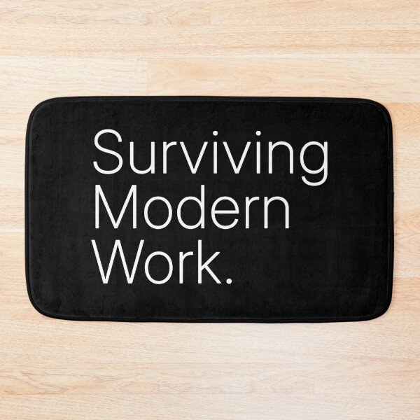 Item preview, Surviving Modern Work Minimal Office Burnout Design designed and sold by Corporate Survival Club.