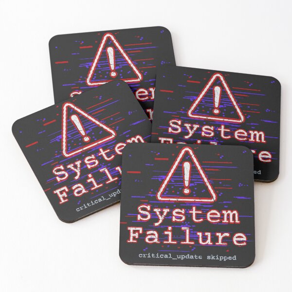Item preview, System Failure Critical Update Skipped designed and sold by VariousGoodies.