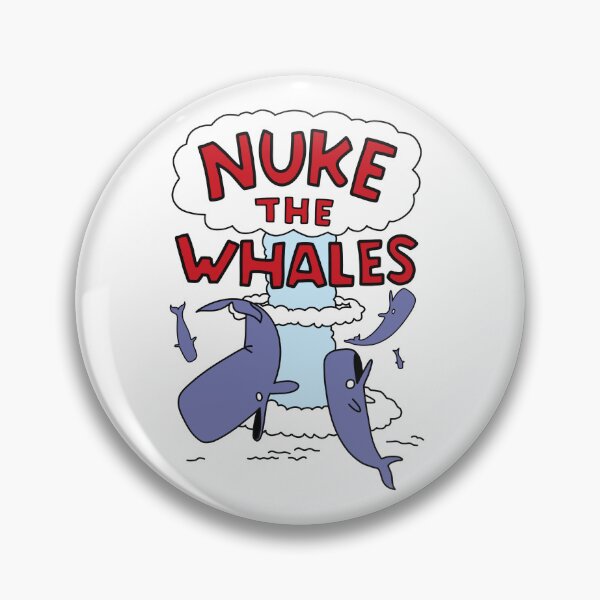 Item preview, Nuke the Whales designed and sold by ThatAdamEllis.