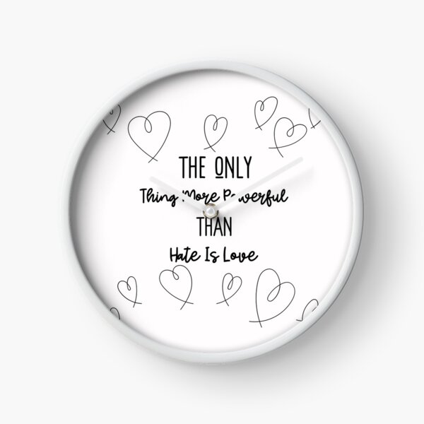 Item preview, The Only Thing More Powerful Than Hate Is Love designed and sold by Sartoris Art.
