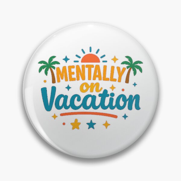 Item preview, Mentally on Vacation designed and sold by MarselArt.