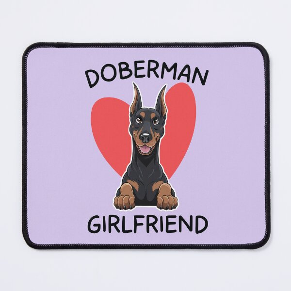 Item preview, Doberman Girlfriend - Funny Dog Lover Gift designed and sold by The High Hippo.