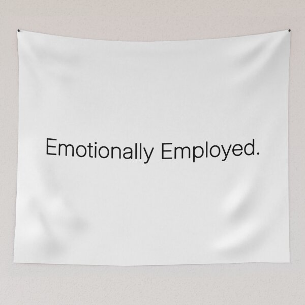 Item preview, Emotionally Employed Minimal Office Burnout Typography designed and sold by Corporate Survival Club.