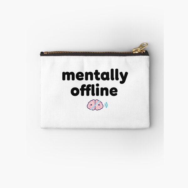 Item preview, Mentally Offline Meme Sticker designed and sold by Studioyasmin.