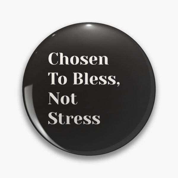 Item preview, Chosen To Bless, Not Stress – Positive Vibes Shirt designed and sold by Med-th-ewolf.